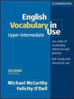 English vocabulary in use. Upper intermediate. Con espansione online. Per le Scuole superiori di Michael McCarthy, Felicity O'Dell edito da Cambridge University Press