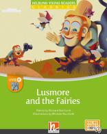 Lusmore and the fairies. Level E. Helbling young readers. Fiction registrazione in inglese britannico edito da Helbling