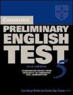 Cambridge preliminary english test. Self-study pack. Per le Scuole su periori vol.5 edito da Cambridge University Press