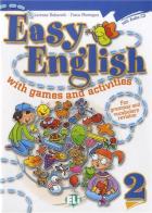 Easy english with games and activites. Per la Scuola elementare. Con File audio per il download vol.2