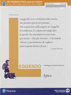 Leggendo. Antologia italiana. Epica. Per le Scuole superiori. Con e-book. Con espansione online