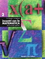 Incontri con la matematica. Per i Licei e gli Ist. Magistrali vol.3 di Giuliana Pionetti, Bruno Bottiroli edito da Ghisetti e Corvi