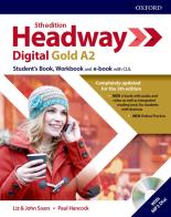 Headway digital gold A2. Student's book-Workbook. Without key. Per le Scuole superiori. Con espansione online edito da Oxford University Press