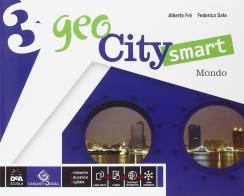 Geocity smart. Per la Scuola media. Con e-book. Con espansione online vol.3