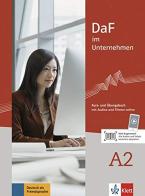 Daf im Unternehmen kursbuch-Ubunbuch. A2. Per le Scuole superiori. Con espansione online. Con CD-ROM edito da Klett