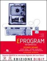 Eprogram. Vol. unico. Ediz. rossa. Per gli Ist. tecnici. Con espansione online