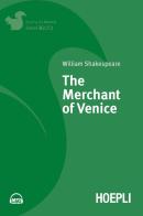 The merchant of Venice. Con File audio per il download di William Shakespeare edito da Hoepli