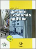 Manuale di economia politica. Per gli Ist. tecnici commerciali di Alfredo Gilibert edito da Lattes