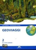 Geoviaggi. Per la Scuola media vol.2 di S. Beccastrini, D. De Lorenzi, L. Morelli edito da Mursia Scuola