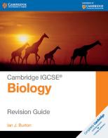 Cambridge IGCSE® biology. Revision guide. Per le Scuole superiori edito da Cambridge