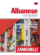 Albanese. Dizionario compatto albanese-italiano, italisht-shqip di Paola Guerra, Alberto Spagnoli edito da Zanichelli