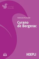 Cyrano de Bergerac. Con File audio per il download di Edmond Rostand edito da Hoepli