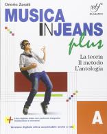 Musica in jeans. Plus. Vol. A. Per la Scuola media. Con e-book. Con espansione online