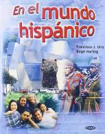 En el mundo hispanico. Con CD di Francisco J. Uriz, Birgit Harling edito da Black Cat-Cideb