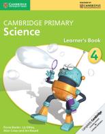 Cambridge primary science. Stage 4. Per la Scuola media. Con espansione online. Con libro: Learner's book di Joan Board edito da Cambridge
