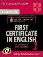 Cambridge first certificate in english. For updated exam. Self-study pack. Con CD Audio. Per le Scuole superiori vol.1 edito da Cambridge University Press