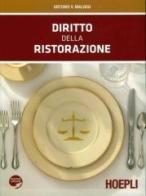 Diritto della ristorazione. Con espansione online. Per gli Ist. professionali alberghieri di Antonio V. Malvasi edito da Hoepli