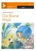 Die Biene Maja. Con CD-Audio di Waldemar Bonsels edito da Hoepli
