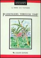 Passengers through time. Avviamento all'analisi testuale di Guido Parisi, Guy O. Fletcher edito da Liguori
