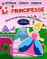 Le principesse. Con adesivi edito da Edizioni del Borgo