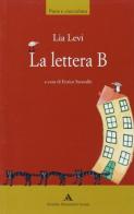 La lettera B di L. Levi edito da Mondadori Scuola