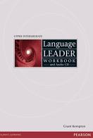 Language leader. Upper intermediate. Workbook. Without key. Con CD Audio. Per le Scuole superiori di David Cotton, David Falvey, Simon Kent edito da Pearson Longman