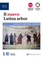 Il nuovo latina arbor.. Percorsi. Con Repertori lessicali. Per le Scuole superiori. Con e-book. Con espansione online vol.1