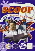 Scoop. Tracks in the english speaking world. Con CD Audio di Carl Schonbeck edito da La Spiga Languages