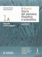 Il nuovo Storia del pensiero filosofico e scientifico. Vol. 1A-1B-Platone. Per i Licei. Con DVD-ROM. Con e-book. Con espansione online vol.1
