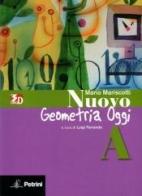 Nuovo aritmetica, geometria, algebra oggi. Geometria. Vol. A. Per la Scuola media. Con espansione online