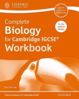 Complete biology for Cambridge IGCSE. Workbook. Per le Scuole superiori. Con espansione online di Ron Pickering edito da Oxford University Press