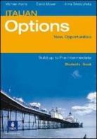 Options for opportunities. Pre-intermediate. Build up option-Student's book. Per le Scuole superiori. Con DVD-ROM