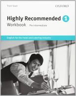 Highly recommended. Workbook. Per gli Ist. tecnici e professionali vol.1 edito da Oxford University Press