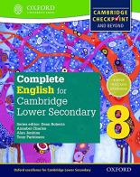 Complete English for Cambridge IGCSE secondary 1. Student's book. Per la Scuola media. Con espansione online vol.8 edito da Oxford University Press