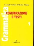 Grammatica. Ediz. modulare. Per la Scuola media vol.1 di Emilia Asnaghi, Cono Manzo, Pietro Nicolaci edito da CEDAM