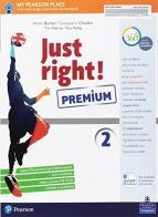 Just right! Ediz. premium. Per la Scuola media. Con e-book. Con espansione online vol.2