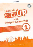 Step up: let's all. Per la Scuola media. Con espansione online vol.1 edito da Oxford University Press