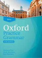 Oxford practice grammar. Basic. Student book with key. Per le Scuole superiori. Con espansione online di Norman Coe, Mark Harrison, Ken Paterson edito da Oxford University Press