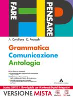 Fare pensare. Grammatica comunicazione antologia. Per gli Ist. Tecnici e professionali. Con e-book. Con espansione online