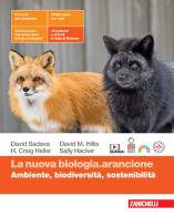 La nuova biologia.arancione. Ambiente, biodiversità, sostenibilità. Per le Scuole superiori. Con espansione online