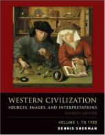 Western civilization. Sources, images, and interpretations to 1700. Per il Liceo linguistico. Con CD Audio. Con CD-ROM vol.1