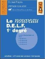 Le nouveau DELF. 1er degré. Con CD Audio. Per il biennio di Daniel Papin, Attman Gouider edito da Lang