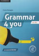Grammar 4 you. Per la Scuola media. Con espansione online di Cinzia Medaglia edito da Loescher