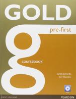 Gold pre-first. Per le Scuole superiori. Con e-book. Con espansione online edito da Pearson Longman