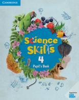 Cambridge Science Skills. Pupil's book. Level 4. Per la Scuola elementare. Con espansione online edito da Cambridge
