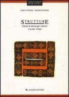 Strutture. Corso di storia per il biennio vol.1 di Enzo Striano, Maura Striano edito da Liguori