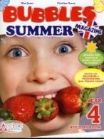 Bubbles summer magazine. Con CD Audio. Per la Scuola elementare vol.4 di C. Bruni, F. Cantagalli edito da Raffaello