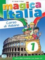 Magica Italia. Quaderno operativo. Per la Scuola elementare. Con File audio per il download vol.1