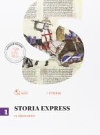 Storia express. Con espansione online. Per la Scuola media vol.1 edito da Loescher