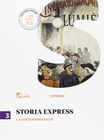 Storia express. Con espansione online. Per la Scuola media vol.3 edito da Loescher